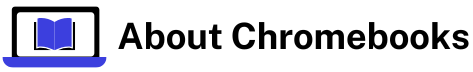 About Chromebooks